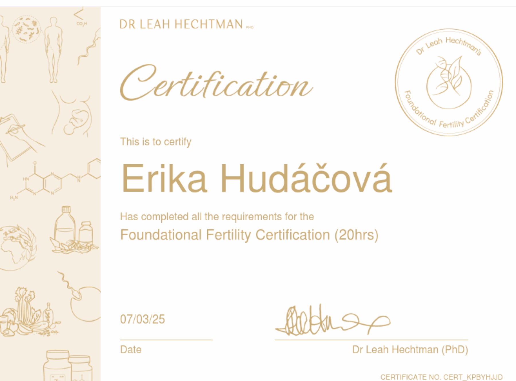 Foundational Fertility Certification by Dr Leah Hechtman, awarded to Erika Hudáčová